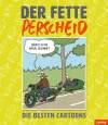 Der fette Perscheid