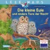 LESEMAUS 174: Die kleine Eule und andere Tiere der Nacht