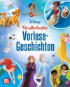 Disney Vorlesebuch: Die allerbesten Vorlesegeschichten