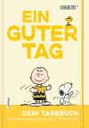 Peanuts Geschenkbuch: Ein guter Tag 