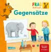 Frag doch mal ... die Maus: Gegensätze