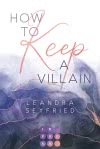 How to Keep a Villain (Chicago Love 2)