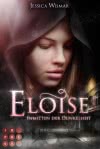 Eloise 2: Inmitten der Dunkelheit