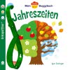 Baby Pixi (unkaputtbar) 45: Mein Baby-Pixi Buggybuch: Jahreszeiten