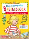 Conni Gelbe Reihe (Beschäftigungsbuch): Mein riesengroßer Bastelblock