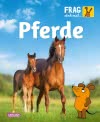 Frag doch mal ... die Maus: Pferde
