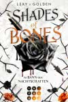 Cover von „Shades of Bones. Im Bann der Nachtschatten“