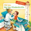 Hör mal (Soundbuch): Bei der Kinderärztin