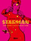 Starman - David Bowie's Ziggy Stardust Years