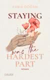 Staying Was The Hardest Part (Hardest Part 1)