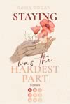 Staying Was The Hardest Part (Hardest Part 1)