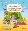 Mein erstes Vorlese-Bilder-Buch: Vom Toben, Spielen, Kuscheln, Staunen ...