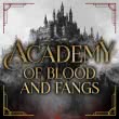 Academy of Blood and Fangs