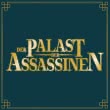 Der Palast der Assassinen