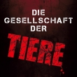 Die Gesellschaft der Tiere
