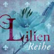 Die Lilien-Reihe