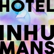 Hotel Inhumans