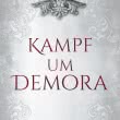 Kampf um Demora