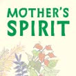 Mother's Spirit