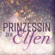 Prinzessin der Elfen