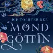 Die Tochter der Mondgöttin