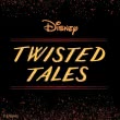 Disney. Twisted Tales