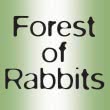 Forest of Rabbits