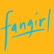 Fangirl