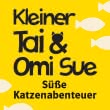 Kleiner Tai & Omi Sue - Süße Katzenabenteuer