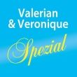 Valerian und Veronique Spezial