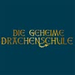 Die geheime Drachenschule