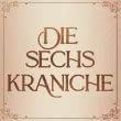 Die sechs Kraniche