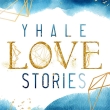 Yhale Love Stories