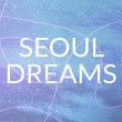 Seoul Dreams