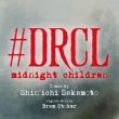 #DRCL – Midnight Children