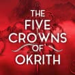 The Five Crowns of Okrith