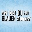 Wer bist du zur Blauen Stunde?