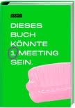 Agentur Boomer - Dieses Buch könnte 1 Meeting sein