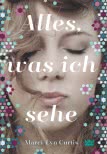 Alles, was ich sehe