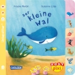 Baby Pixi (unkaputtbar) 80: Der kleine Wal