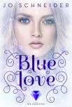 Blue Love (Die Blue-Reihe 2)