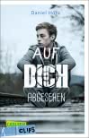 Carlsen Clips: Auf dich abgesehen 