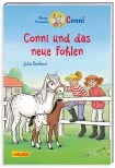 Conni-Erzählbände 22: Conni und das neue Fohlen (farbig illustriert)