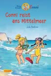 Conni-Erzählbände 5: Conni reist ans Mittelmeer (farbig illustriert)