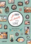Crew Love Is True Love