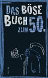 Das böse Buch zum 50. 