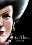Disney – Villains 8: Das Herz so kalt (Cinderella)