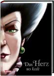 Disney – Villains 8: Das Herz so kalt (Cinderella)