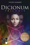 Dicionum: Alle drei Bände der magischen Trilogie in einer E-Box!
