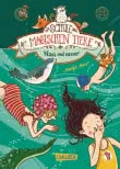 Die Schule der magischen Tiere 6: Nass und nasser